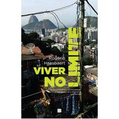 Imagem de Viver No Limite - Haesbaert, Rogério - 9788528615777