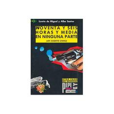 Imagem de 96 Horas y Media en Ninguna Parte (Un Cuento Chino) - Loreto De Miguel - 9788477110163