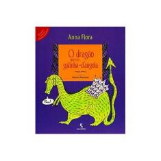 Imagem de O Dragão Que Era Galinha-D `Angola - Flora, Anna - 9788516079888