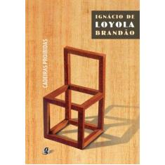 Imagem de Cadeiras Proibidas - 10ª Ed. 2010 - Brandão, Ignácio De Loyola - 9788526014718