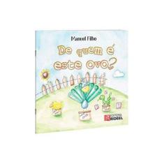 Imagem de De Quem é Este Ovo? - Manuel Filho - 9788533931268