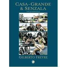 Imagem de Casa Grande & Senzala em Quadrinhos - 2ª Edição - Freyre, Gilberto - 9788526010598