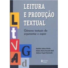 Imagem de Leitura e Produção Textual - Gêneros Textuais do Argumentar e Expor - Köche, Vanilda Salton - 9788532639820