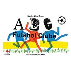 Imagem de ABC Futebol Clube - Mário Alex Rosa - 9788561167776