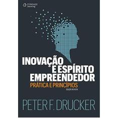 Imagem de Inovação e Espírito Empreendedor. Prática e Princípios - Peter F. Drucker - 9788522126682