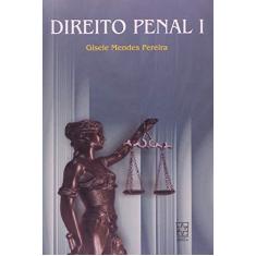 Imagem de Direito Penal 1 - Gisele Mendes Pereira - 9788570616562