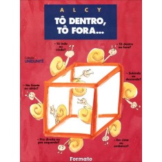 Imagem de Tô Dentro, Tô Fora... - Col. Unidunite - Alcy - 9788572084239