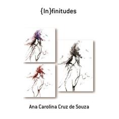 Imagem de (In)Finitudes - Ana Carolina Cruz De Souza - 9788556972729