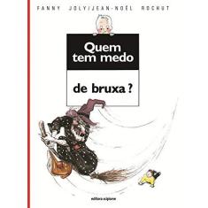 Imagem de Quem Tem Medo De Bruxa? - Capa Comum - 9788526285507