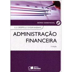 Imagem de Administração Financeira - Série Essencial - 3ª Ed. 2010 - Groppelli, A. A. - 9788502083509