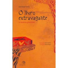Imagem de O Livro Extravagante e Outros Poemas - Santos, José; Letria, José Jorge - 9788575961995
