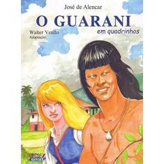 Imagem de Guarani em Quadrinhos, O - Jose De Alencar, Eduardo Vetillo, Walter Vetillo - 9788524915598