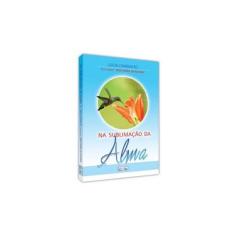 Imagem de Na Sublimação da Alma - Lúcia Cominatto - 9788573534351