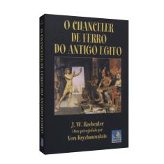 Imagem de O Chanceler de Ferro do Antigo Egito - Rochester, John Wilmot - 9788576181330