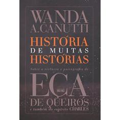 Imagem de História De Muitas Histórias - Wanda A. Canutti - 9788595440357