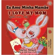 Imagem de I Love My Mom (Portuguese English Bilingual Book for Kids-
