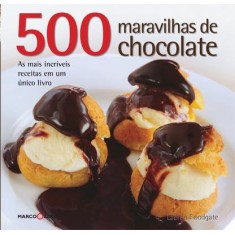 Imagem de 500 Maravilhas de Chocolate - Floodgate, Lauren - 9788521315513