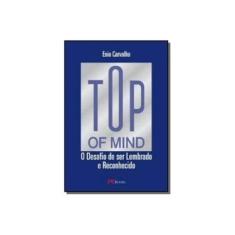 Imagem de Top of Mind - Carvalho, Enio - 9788576800781