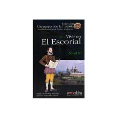 Imagem de Vivir en el Escorial - Nivel 3 - Nº 10 - Sergio Remedios Sanchez, Ignacio Segurado Lopez - 9788477116110