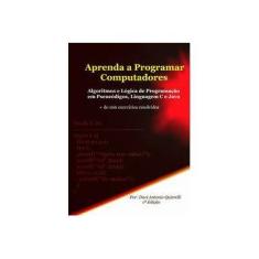 Imagem de Aprenda a Programar Computadores - Davi Antonio Quierelli - 9788591346417