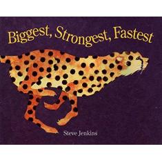 Imagem de Biggest, Strongest, Fastest - Steve Jenkins - 9780395861363