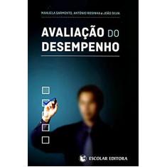 Imagem de Avaliação do Desempenho - Silva, João; Sarmento, Manuela; Rosinha, António - 9789725924600