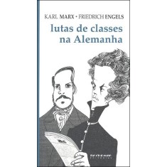 Imagem de Lutas de Classes Na Alemanha - Engels, Friedrich; Marx, Karl - 9788575591499