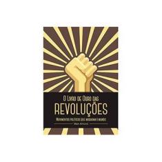 Imagem de O Livro de Ouro das Revoluções - Mark Almond - 9788569809685