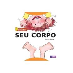 Imagem de Seu Corpo - Nova Ortografia - Col. Carambola - Roca,núria - 9788534230223