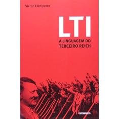 Imagem de LTI. A Linguagem do Terceiro Reich - Victor Klemperer - 9788578660161