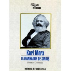 Imagem de Karl Marx - o Apanhador de Sinais - Col. Encanto Radical - Gonzalez, Horacio - 9788511030631