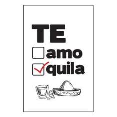 Imagem de Quadro Decorativo Bebida - Te Amo Tequila