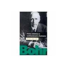 Imagem de Fisica Atomica E Conhecimento Humano - Niels Bohr - 9788585910075