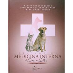 Imagem de Tratado de Medicina Interna de Cães e Gatos - 2 Volumes - Jericó, Márcia Marques; Andrade Neto, João Pedro De; Kogika, Márcia Mery - 9788527726436