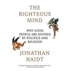 Imagem de The Righteous Mind: Why Good People Are Divided by Politics and Religion - Capa Comum - 9780307455772
