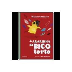 Imagem de A Ararinha do Bico Torto - Walcyr Carrasco - 9788516111618