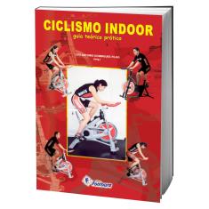 Imagem de Ciclismo indoor: Guia teórico prático - Luiz Antônio Domingues Filho - 9788587114297