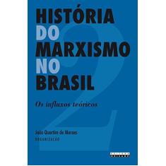 Imagem de Historia Do Marxismo No Brasil - Vol 2 - Os Influxos Teoricos - Capa Comum - 9788526807648