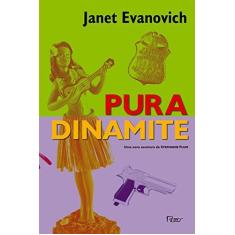 Imagem de Pura Dinamite - Evanovich, Janet - 9788532529657