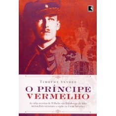 Imagem de O Príncipe Vermelho - Snyder, Timothy - 9788501081599