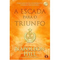 Imagem de Escada Para o Triunfo - Hill, Napoleon - 9788568014288