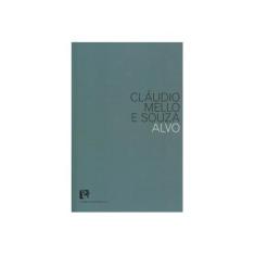 Imagem de Alvo - Cláudio Mello E Souza - 9788588747562
