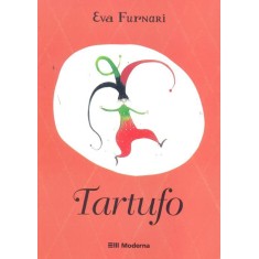 Imagem de Tartufo - Série do Avesso - 2ª Ed. Nova Ortografia - Furnari, Eva - 9788516074302