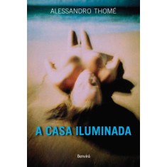 Imagem de A Casa Iluminada - Thomé, Alessandro - 9788564065161