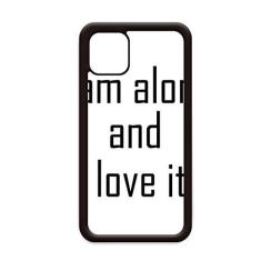 Imagem de Capa com citação I Love My Loneliness para iPhone 11 Pro Max para Apple Mobile Case Shell
