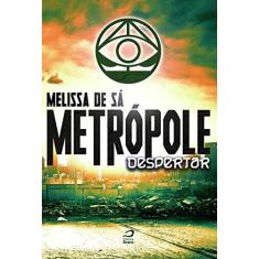 Imagem de Metrópole: Despertar - Melissa De Sá - 9788582431856
