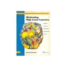 Imagem de Motivating High Level Learners: Activities for Upper Intermediate and Advanced Learners - David Cranmer - 9780582209763