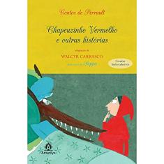 Imagem de Chapeuzinho Vermelho e Outras Histórias - Carrasco, Walcyr - 9788520429921