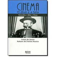 Imagem de Cinema - o Divã e a Tela - Pereira, Robson De Freitas; De Souza, Enéas - 9788574211879