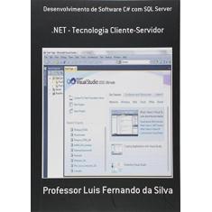 Imagem de Desenvolvimento de Software C# com Sql Server - Luis Fernando Da Silva - 9788591501403